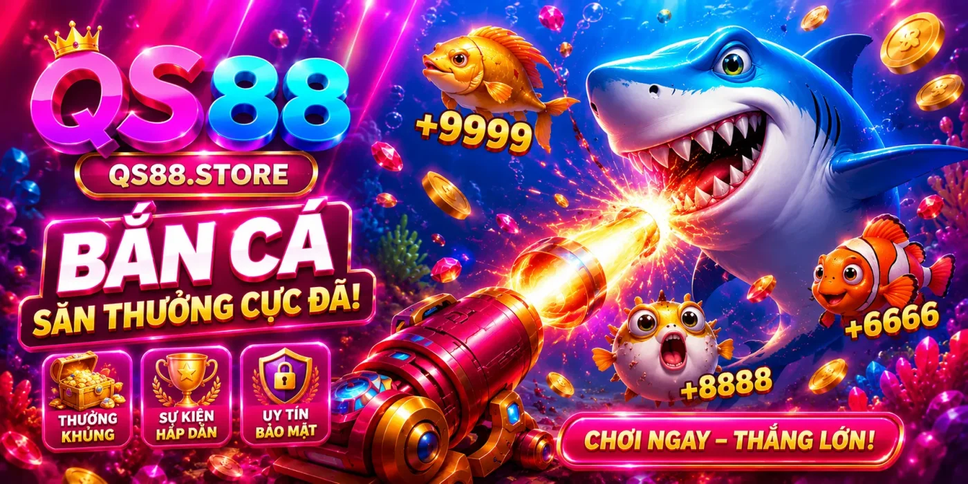 chuyên mục bắn cá qs88