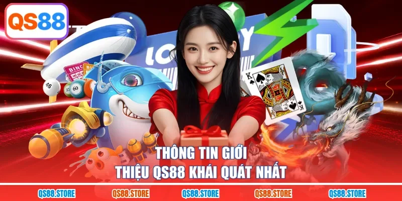 Thông tin giới thiệu QS88 khái quát nhất