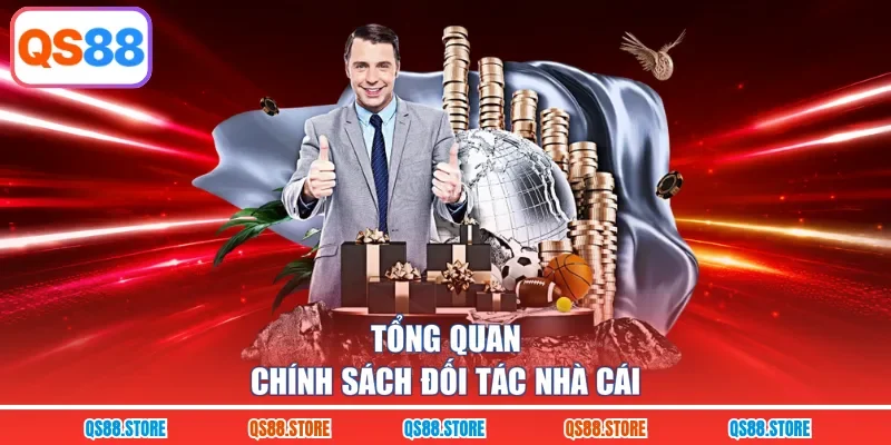 Tổng quan chính sách đối tác nhà cái